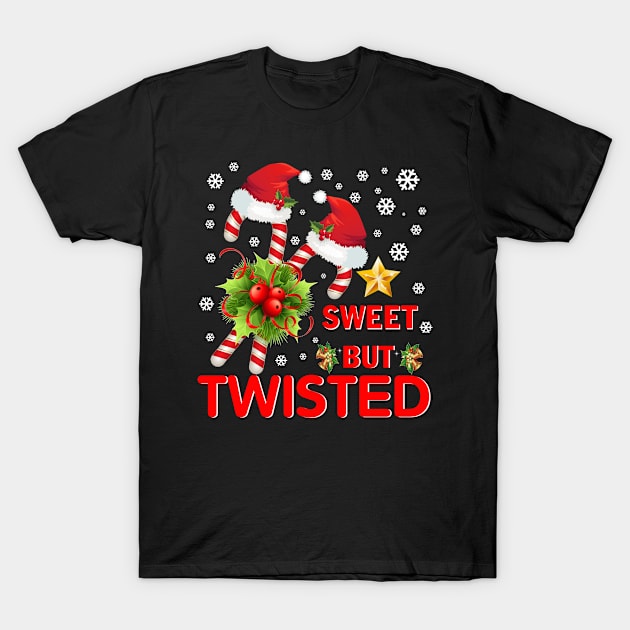 Sweet But Twisted Funny Candy Cane Christmas Xmas Pajama T-Shirt by jenneketrotsenburg